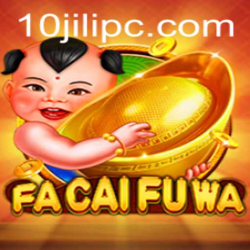 Immerse Yourself in the Enchanting World of FaCaiFuWa: A Complete Guide