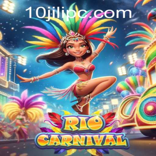 Experience the Excitement of RioCarnival with the Thrilling 10JILI Game